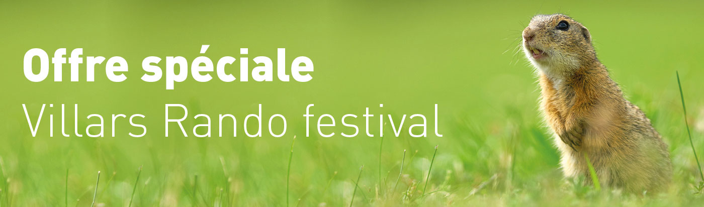 Offre spéciale - Villars Rando Festival